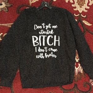 Black Sweatshirt with Bold White Text